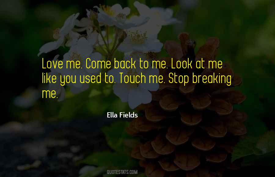 Ella Fields Quotes #1478092