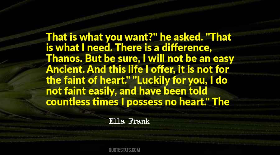 Ella Frank Quotes #1084455