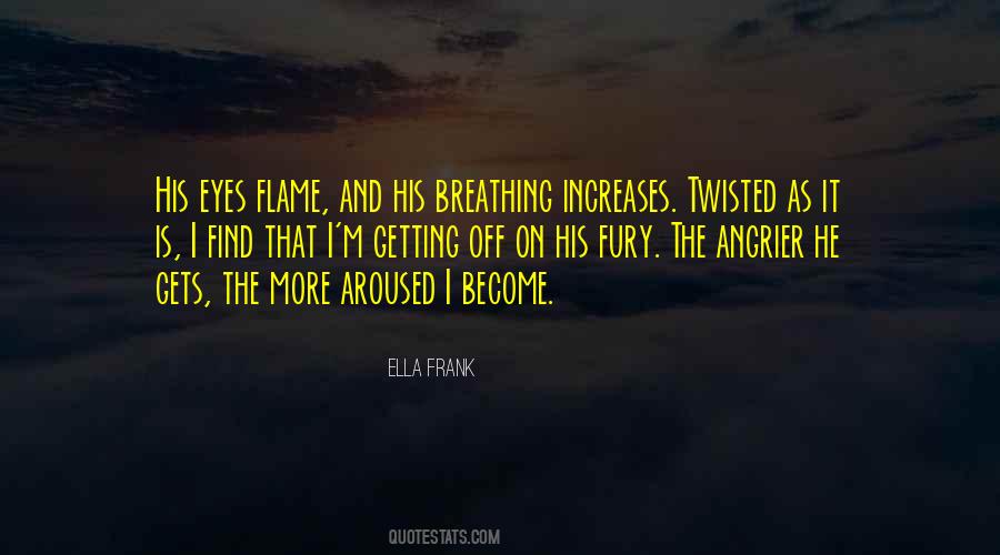 Ella Frank Quotes #1279755