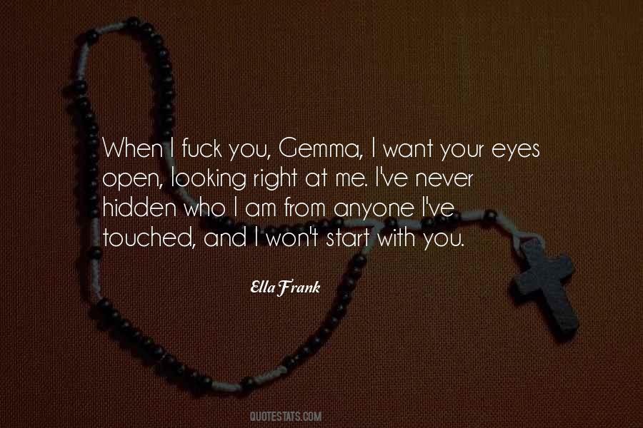 Ella Frank Quotes #1418784