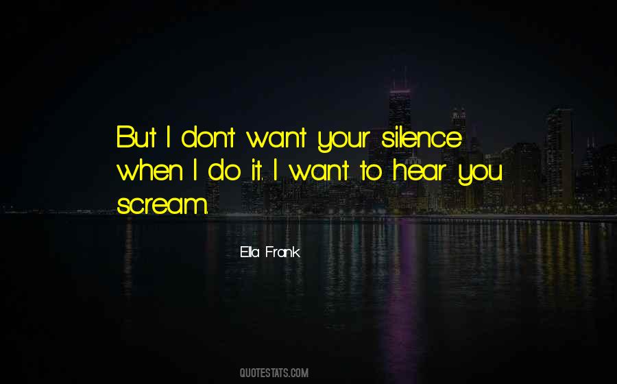 Ella Frank Quotes #1471093