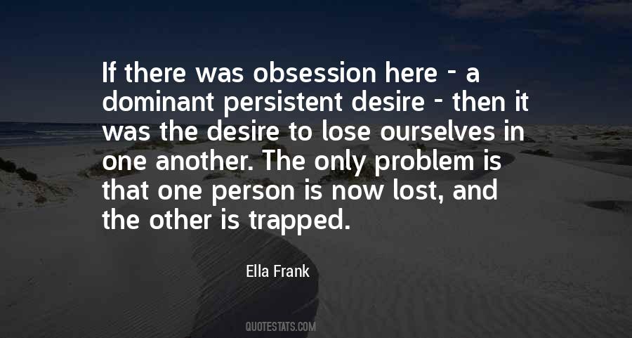 Ella Frank Quotes #1488726