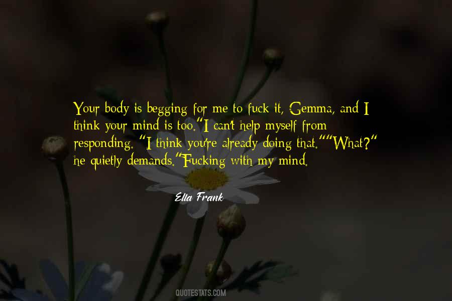 Ella Frank Quotes #536293