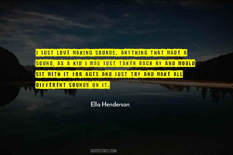 Ella Henderson Quotes #108284