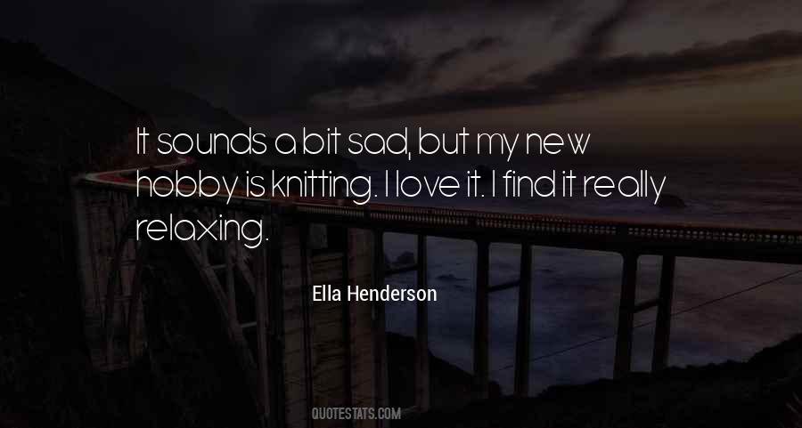 Ella Henderson Quotes #1214533