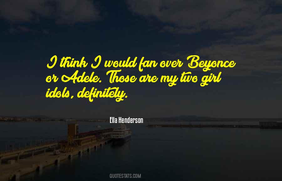 Ella Henderson Quotes #1407536