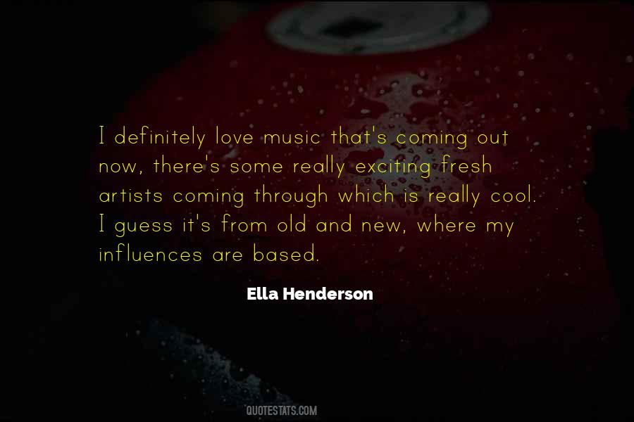 Ella Henderson Quotes #1865642