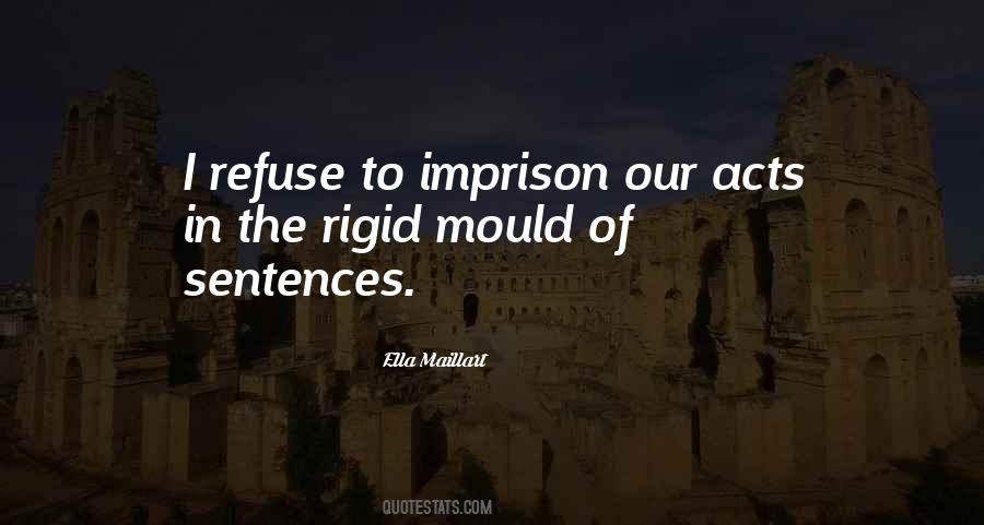 Ella Maillart Quotes #1003140