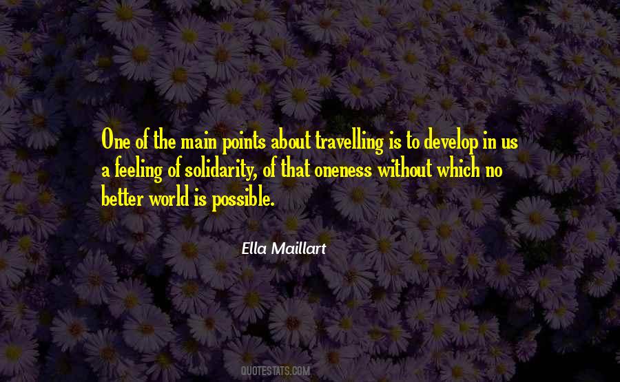 Ella Maillart Quotes #699519