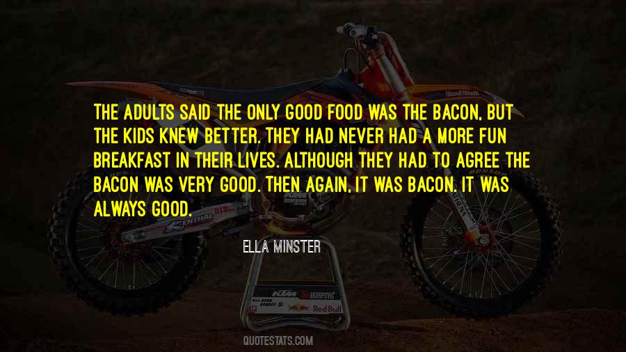 Ella Minster Quotes #185351