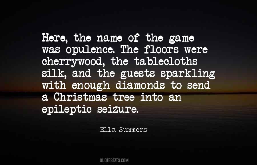 Ella Summers Quotes #1757489