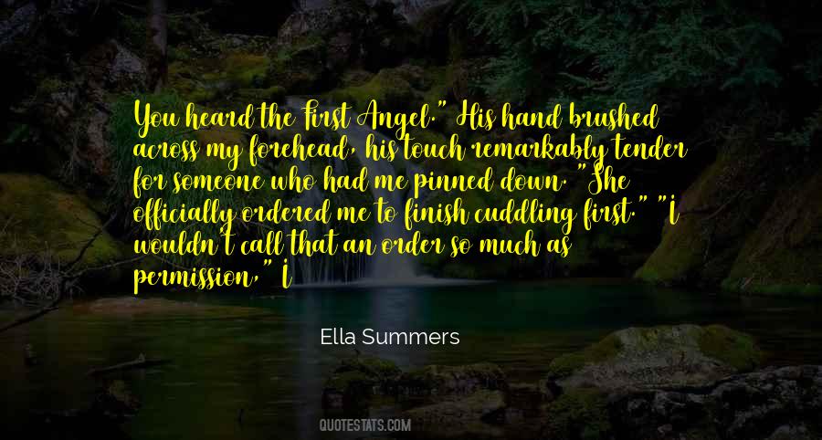 Ella Summers Quotes #963820