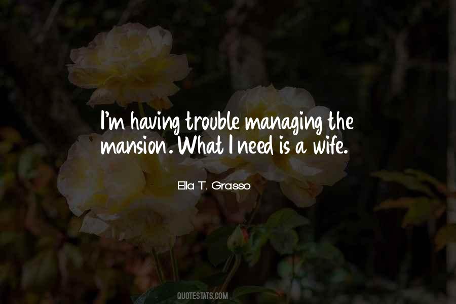 Ella T. Grasso Quotes #565420 Ella T. Grasso Quotes #565420
