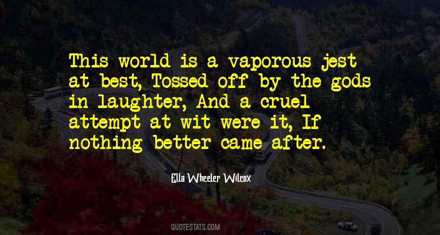 Ella Wheeler Wilcox Quotes #1078782