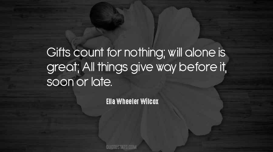 Ella Wheeler Wilcox Quotes #148985