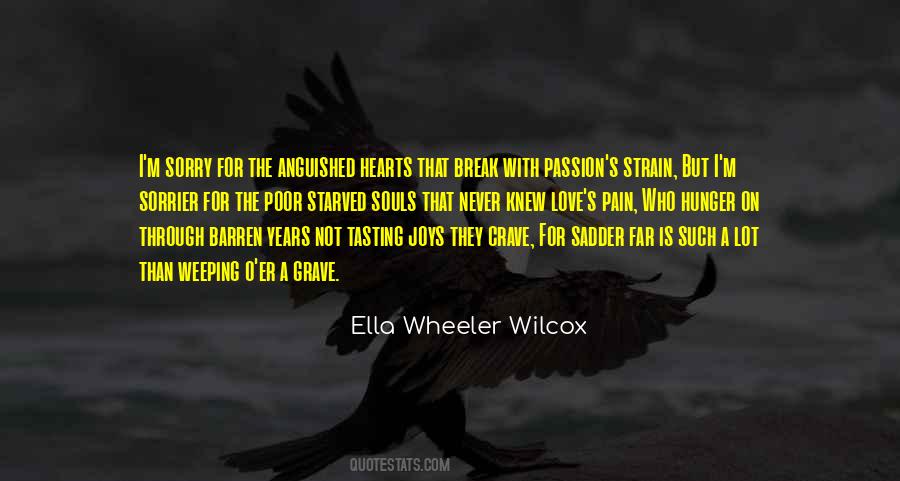 Ella Wheeler Wilcox Quotes #1519626