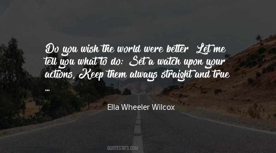 Ella Wheeler Wilcox Quotes #370135