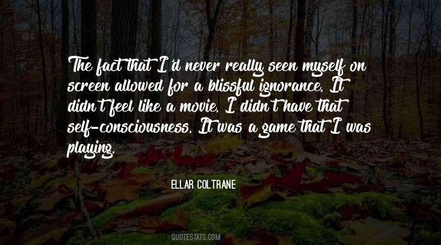 Ellar Coltrane Quotes #1436404