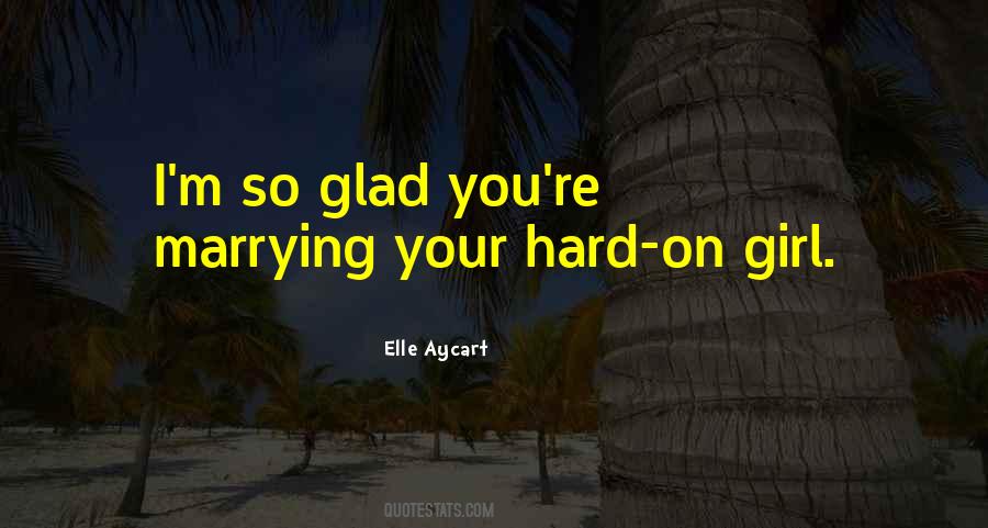 Elle Aycart Quotes #1334887