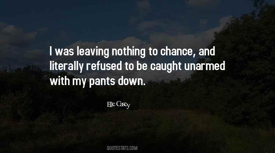 Elle Casey Quotes #111075