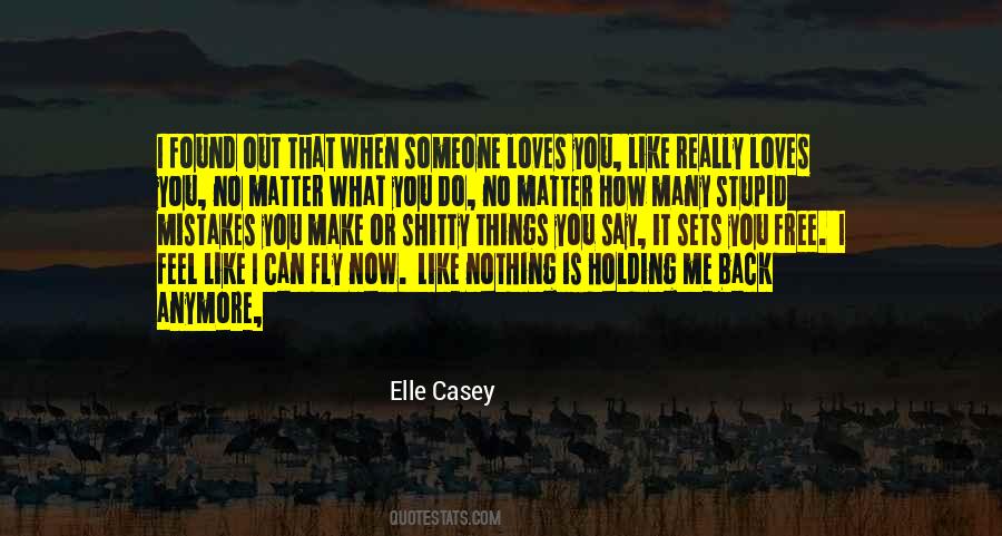 Elle Casey Quotes #214470