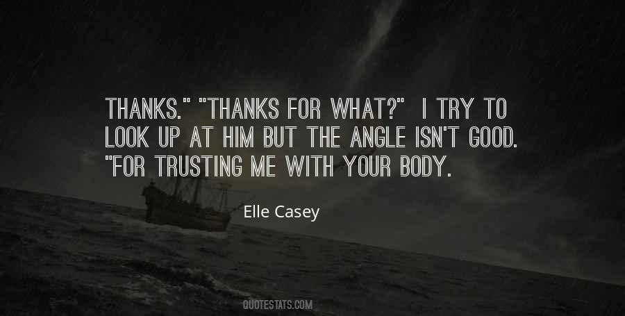 Elle Casey Quotes #519797