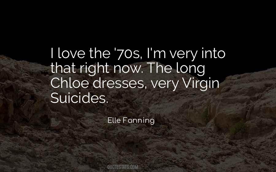 Elle Fanning Quotes #1590251