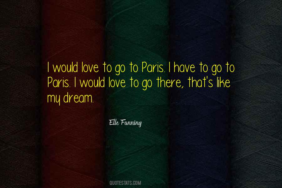 Elle Fanning Quotes #1745654