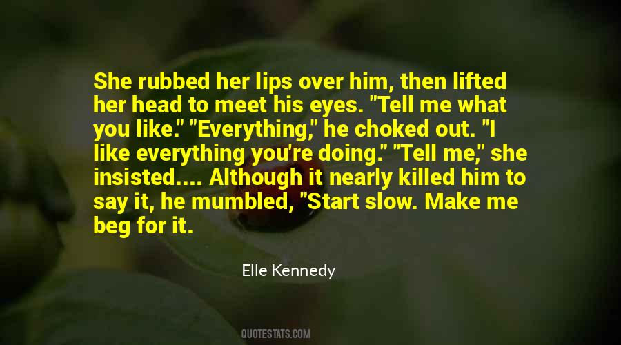 Elle Kennedy Quotes #1140783