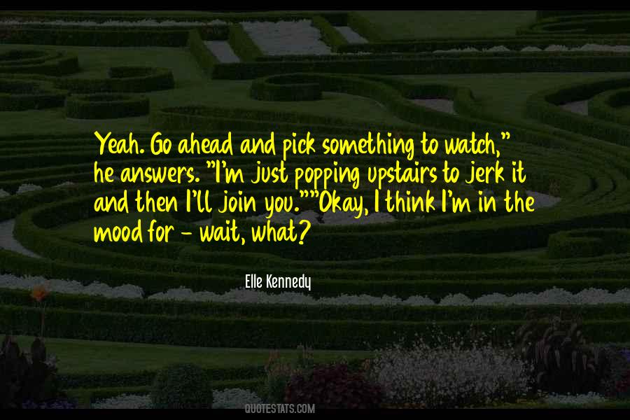 Elle Kennedy Quotes #114555