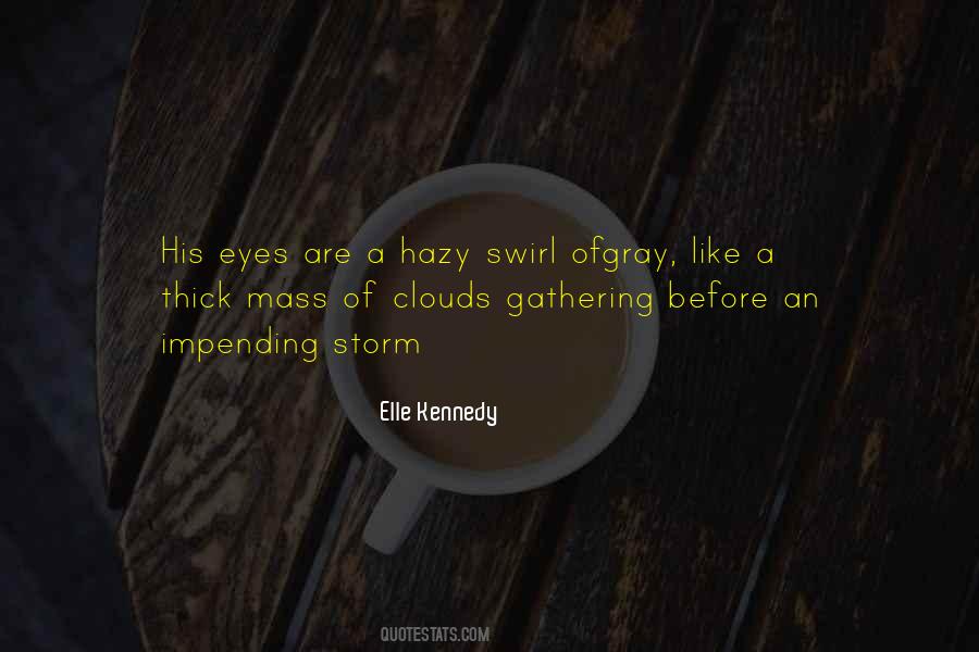Elle Kennedy Quotes #1544225