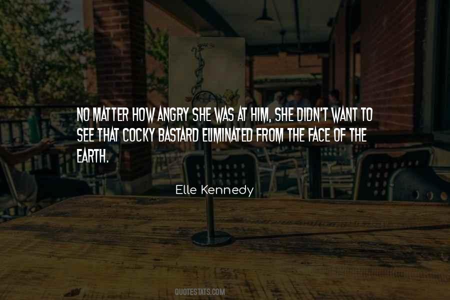 Elle Kennedy Quotes #1568434