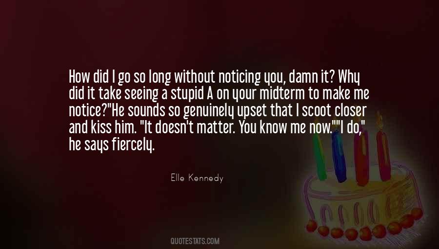 Elle Kennedy Quotes #1636720