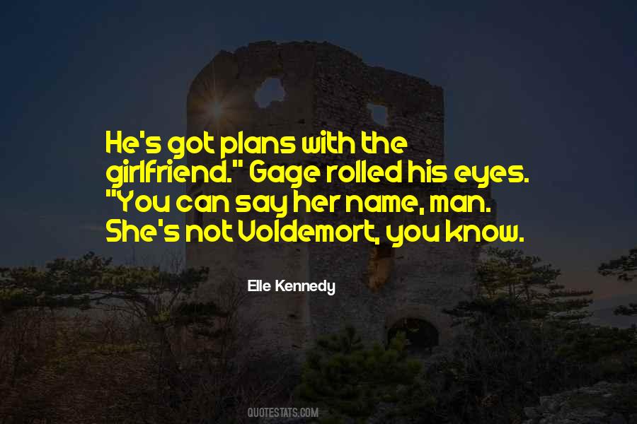 Elle Kennedy Quotes #348417