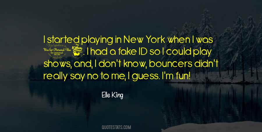 Elle King Quotes #225248