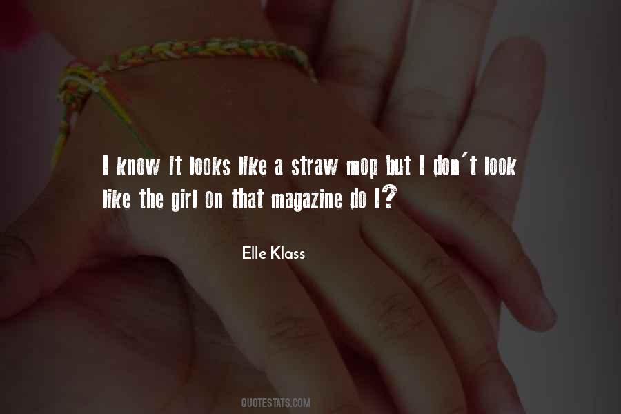 Elle Klass Quotes #711554