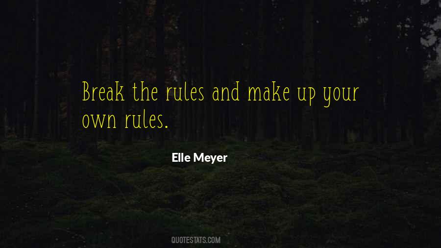 Elle Meyer Quotes #602055