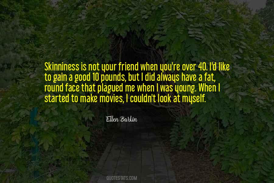 Ellen Barkin Quotes #1217478