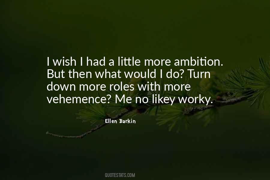 Ellen Barkin Quotes #1538949