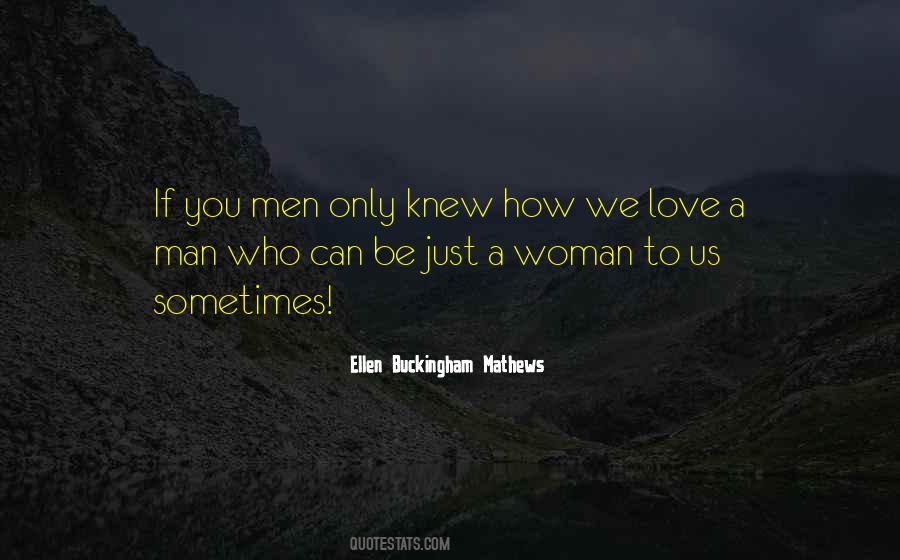 Ellen Buckingham Mathews Quotes #550612