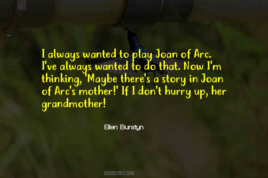 Ellen Burstyn Quotes #1519933