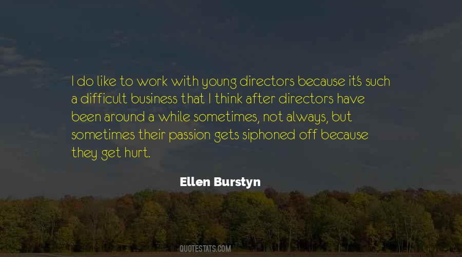 Ellen Burstyn Quotes #533183