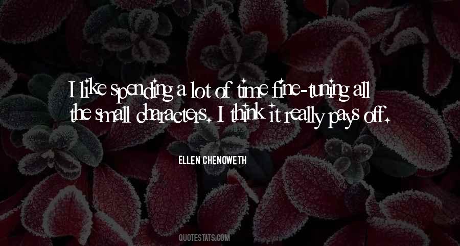 Ellen Chenoweth Quotes #347093