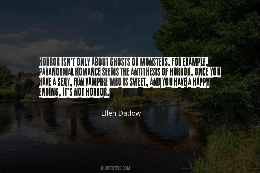 Ellen Datlow Quotes #1391188