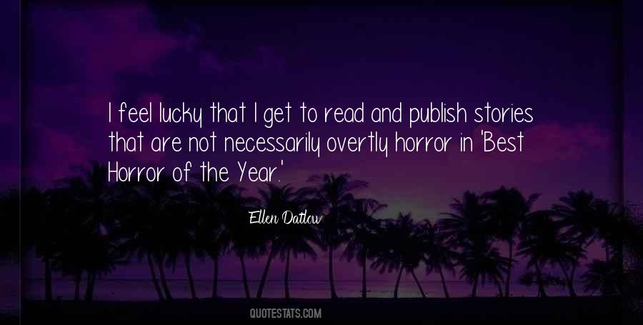 Ellen Datlow Quotes #1410430