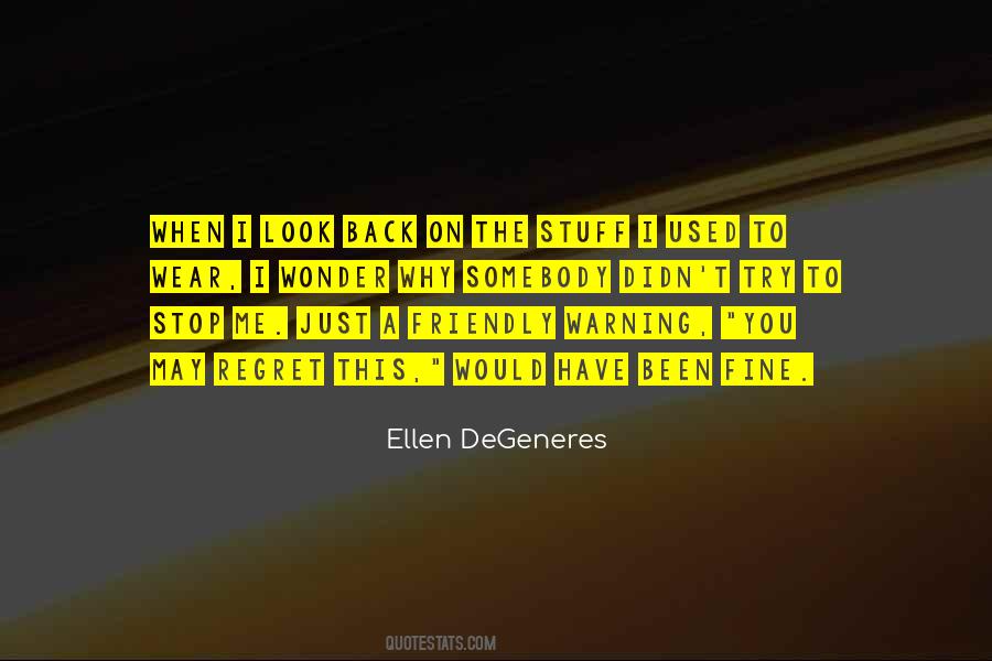 Ellen DeGeneres Quotes #1131611