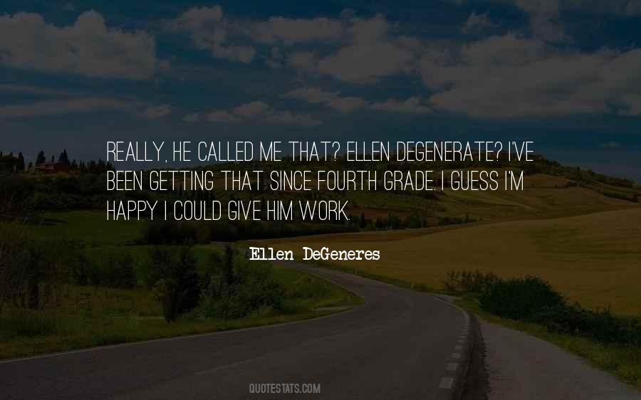 Ellen DeGeneres Quotes #1545064