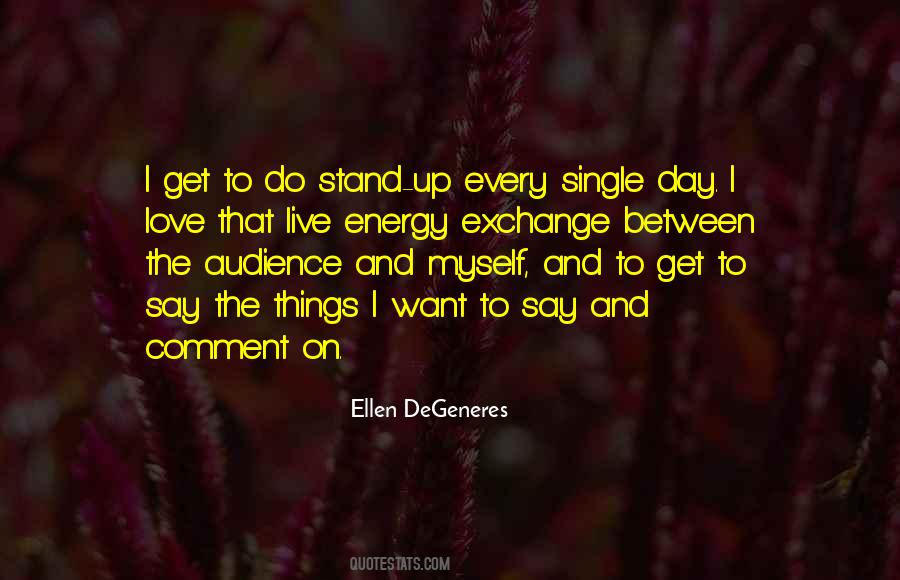 Ellen DeGeneres Quotes #735087