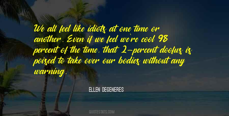 Ellen DeGeneres Quotes #91339