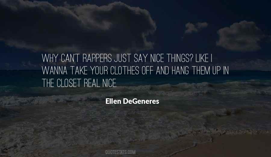 Ellen DeGeneres Quotes #981302